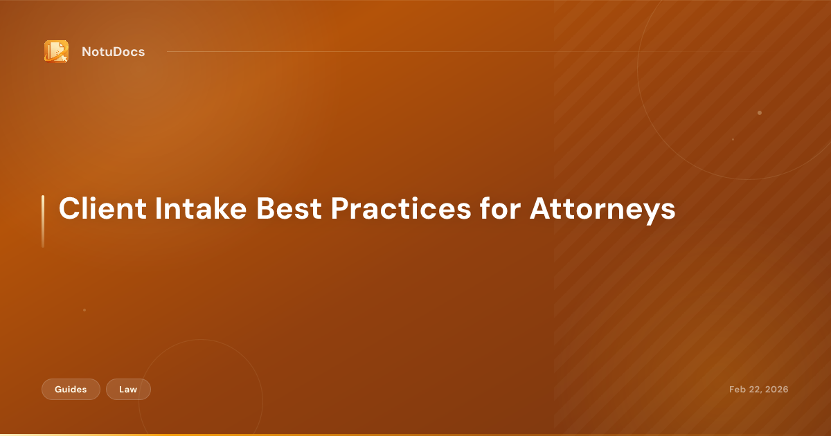 Client Intake Best Practices for Attorneys