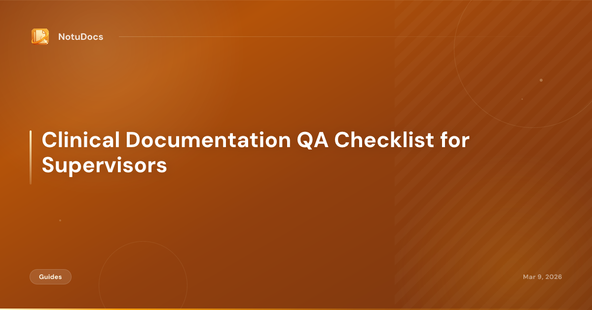 Clinical Documentation QA Checklist for Supervisors
