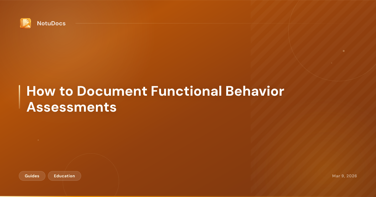 How to Document Functional Behavior Assessments