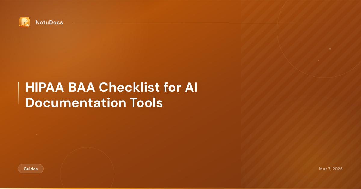 HIPAA BAA Checklist for AI Documentation Tools
