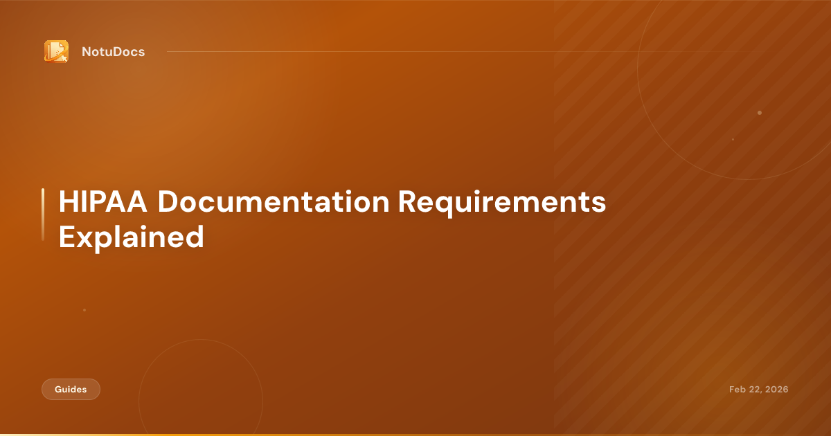 HIPAA Documentation Requirements Explained