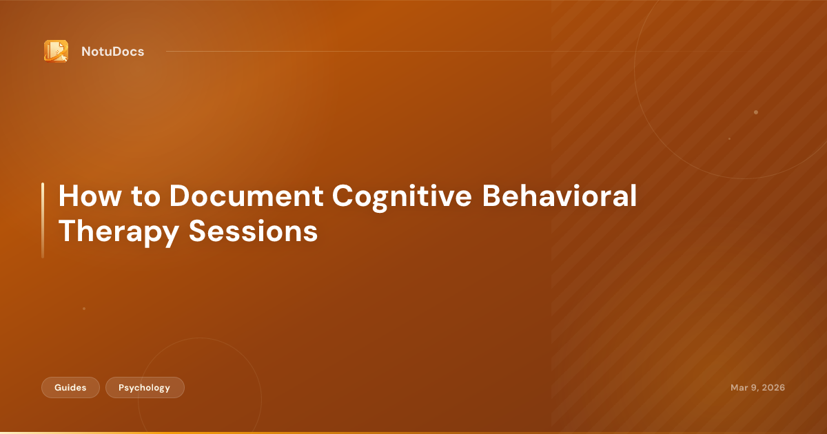 How to Document Cognitive Behavioral Therapy Sessions