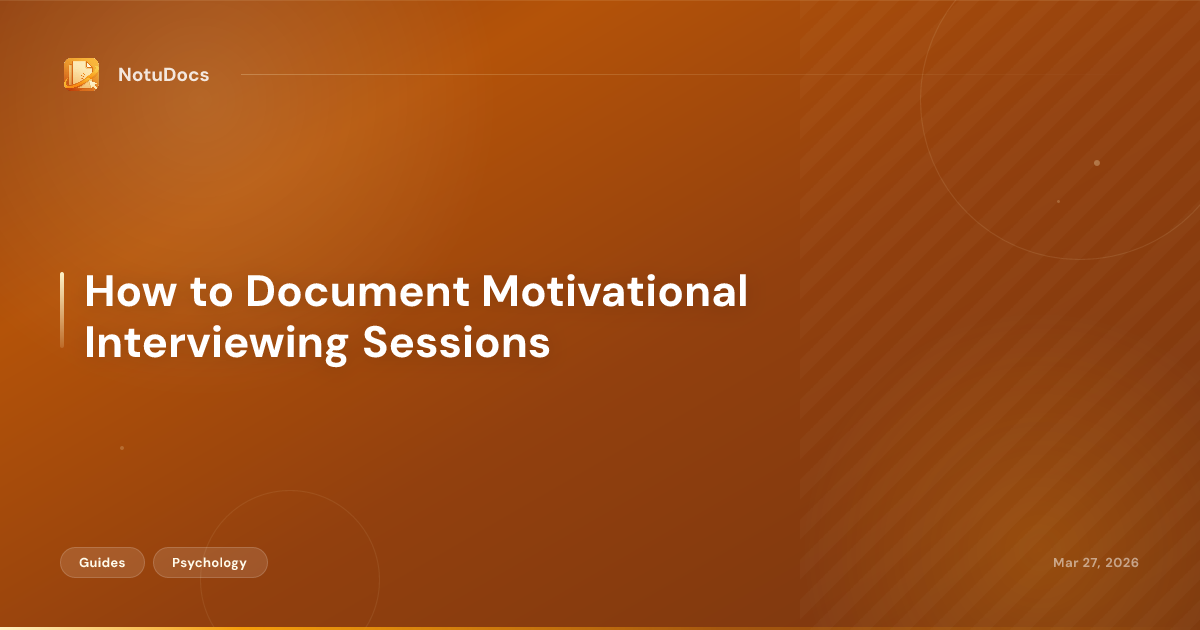 How to Document Motivational Interviewing Sessions