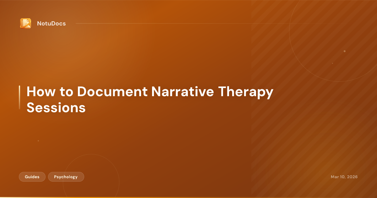 How to Document Narrative Therapy Sessions