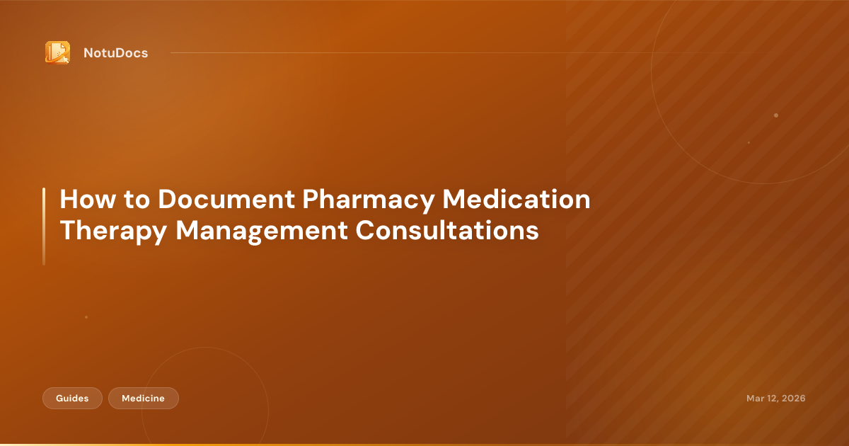 How to Document Pharmacy Medication Therapy Management Consultations