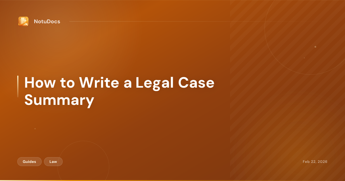 How to Write a Legal Case Summary