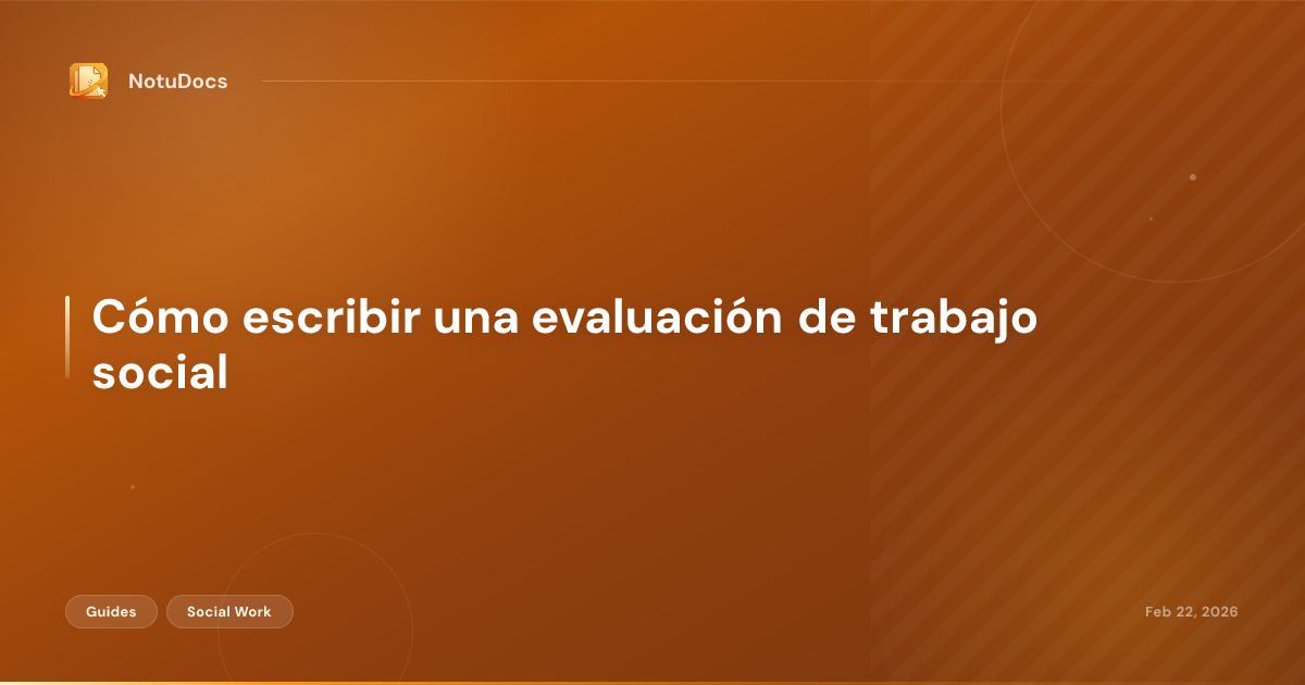 Cómo escribir una evaluación de trabajo social