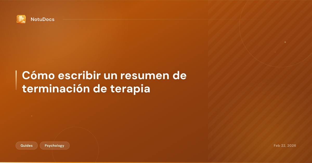 Cómo escribir un resumen de terminación de terapia