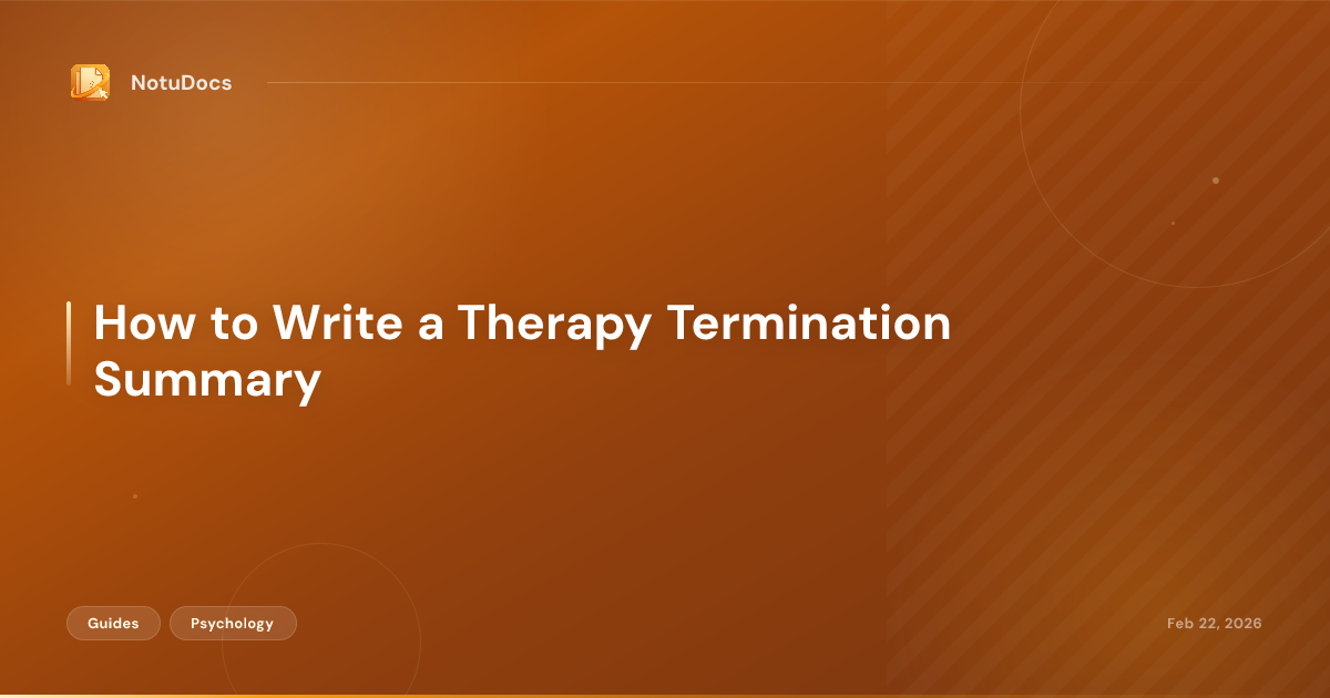 How to Write a Therapy Termination Summary