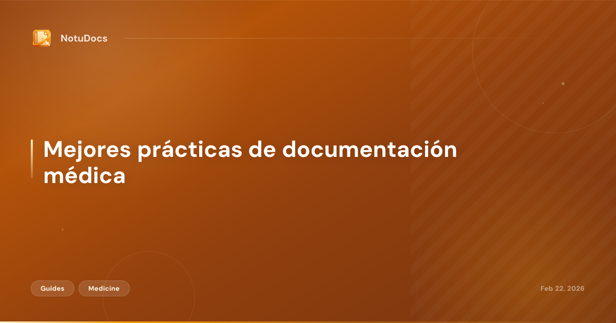 Mejores prácticas de documentación médica