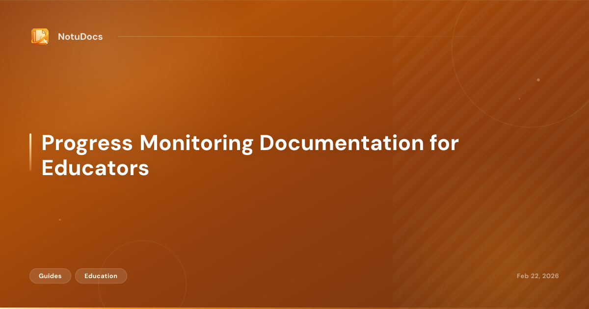 Progress Monitoring Documentation for Educators