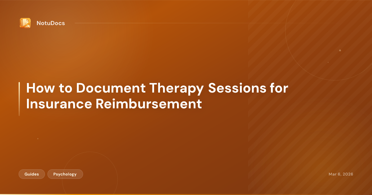 How to Document Therapy Sessions for Insurance Reimbursement