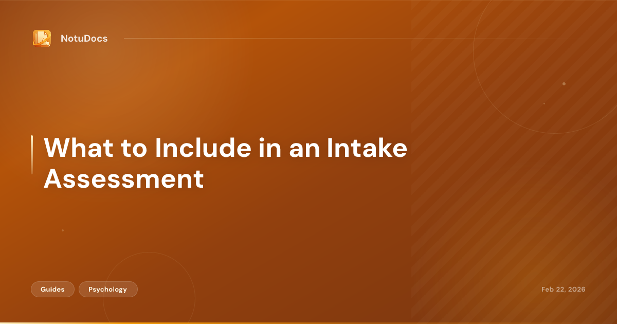 What to Include in an Intake Assessment