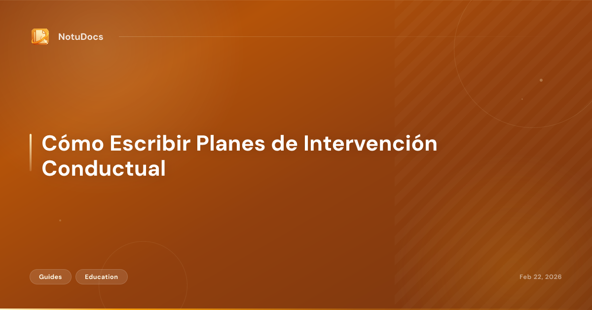 Cómo Escribir Planes de Intervención Conductual