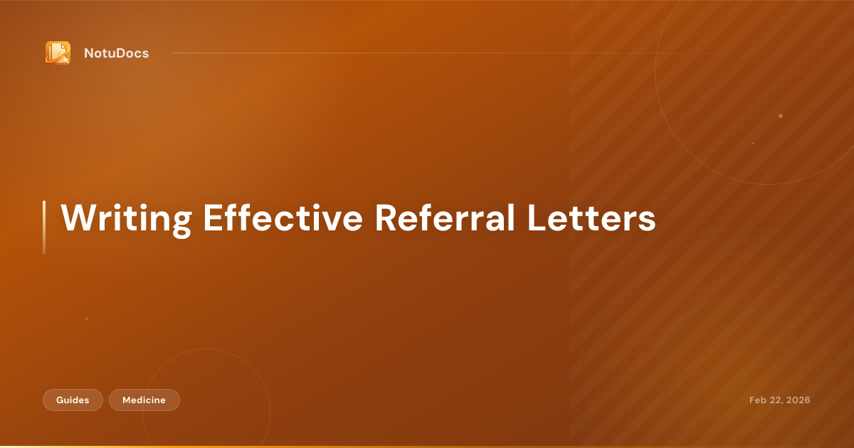 Writing Effective Referral Letters
