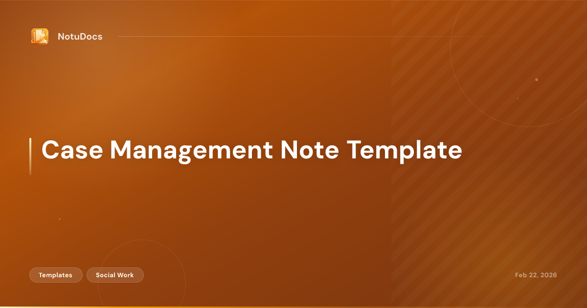 Case Management Note Template