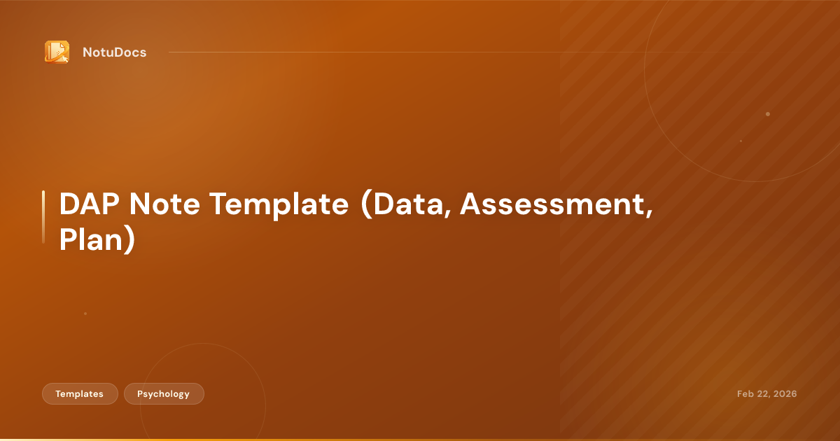 DAP Note Template (Data, Assessment, Plan)