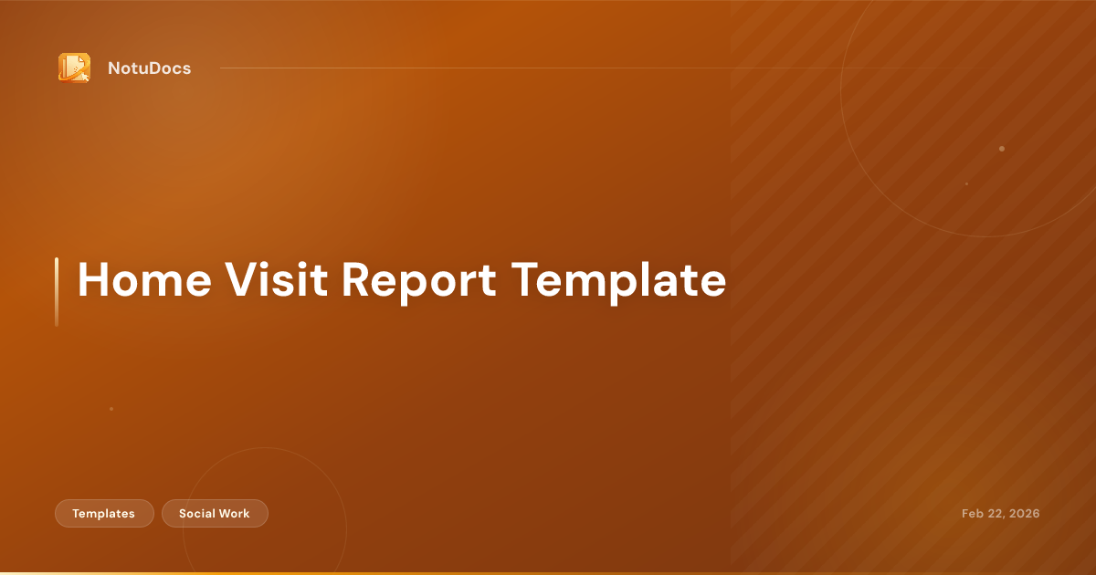 Home Visit Report Template