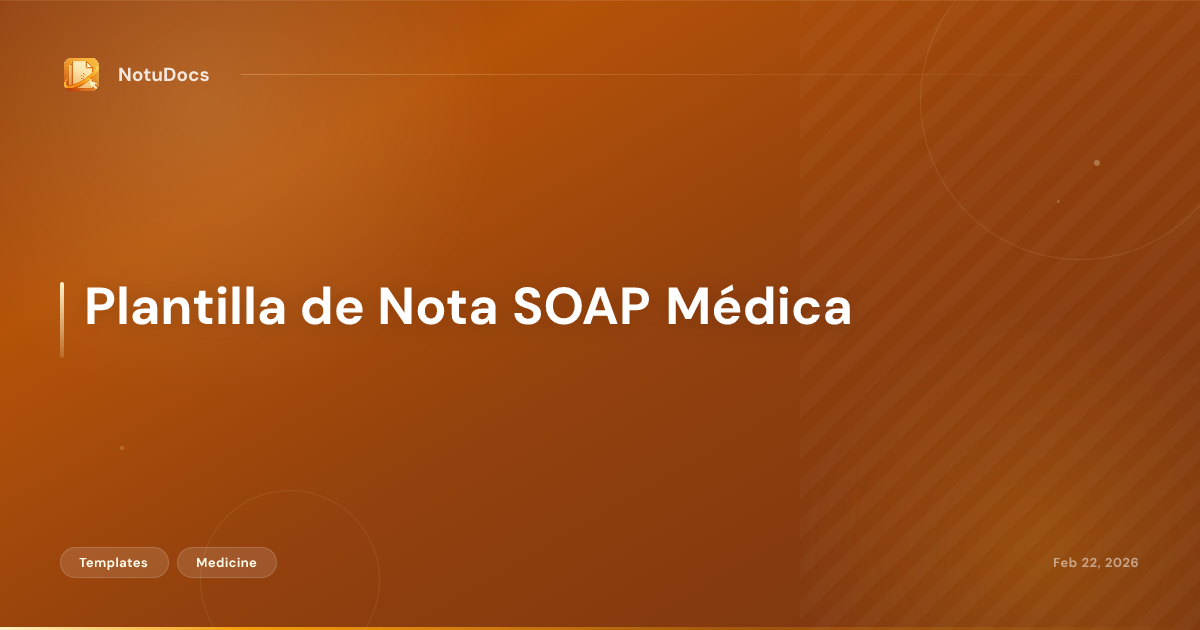 Plantilla de Nota SOAP Médica