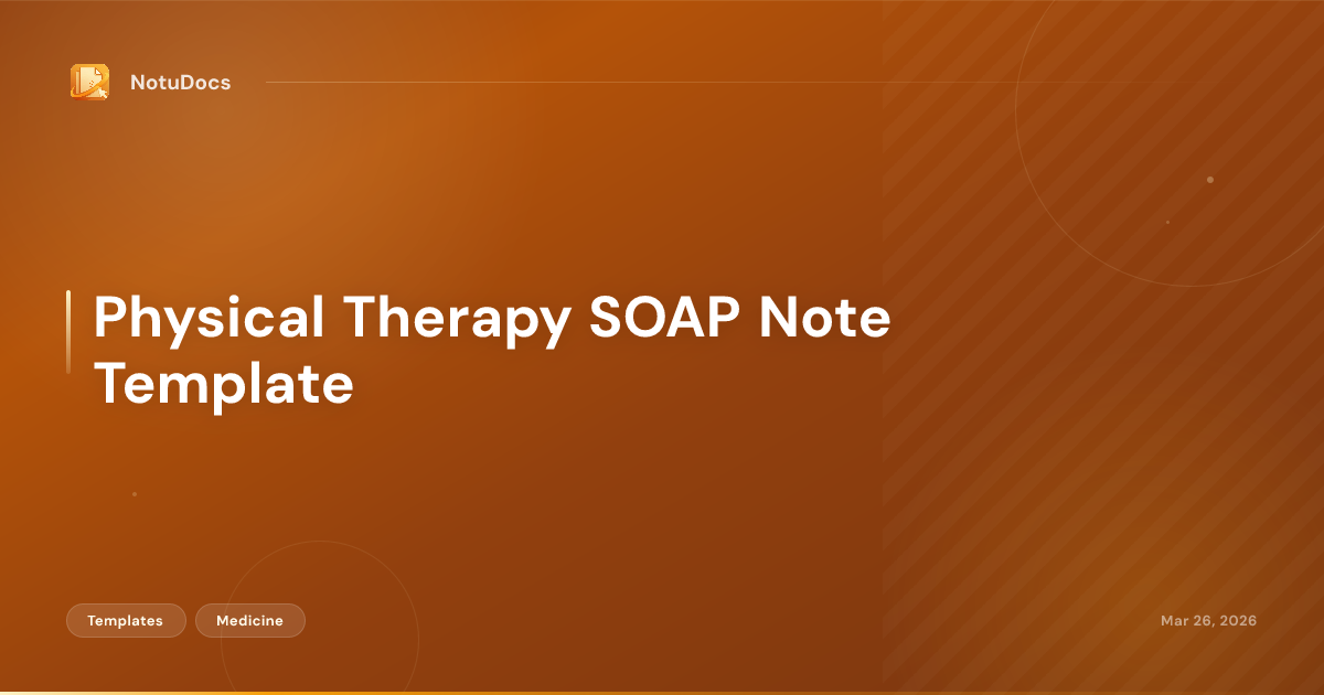 Physical Therapy SOAP Note Template