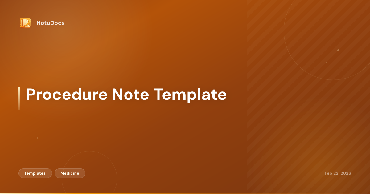 Procedure Note Template